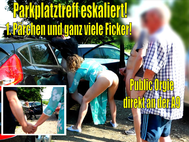 Daynia - Public Orgie | Mein 1. Pärchen und ganz viele Ficker! Parkplatztreff Gangbang!
