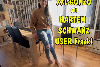 LacyLynn - XXL-GONZO mit HARTEM SCHWANZ-USER Frank!!!