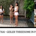 Jenny-Thai - Drei Frauen für einen Schwanz!