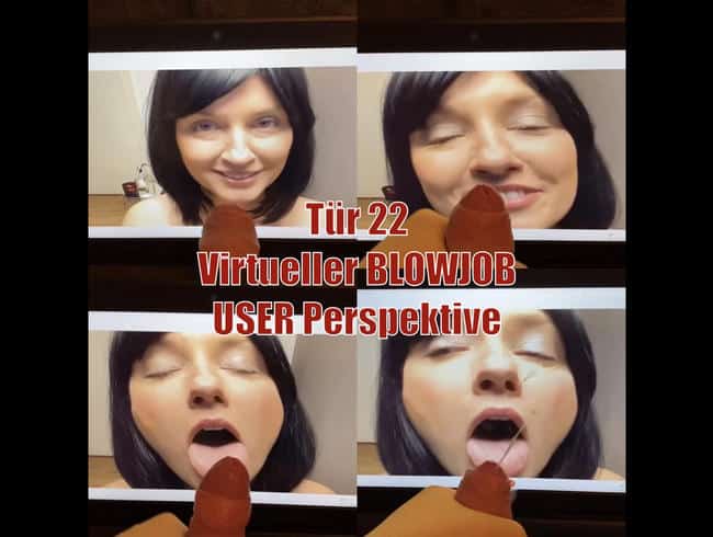 Miss-Doertie - Tür 22 - Virtueller Blowjob - User Perspektive