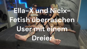 Grenzwertiger Dreier mit Nicix-Fetish & Ella-X