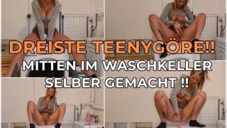 LinaLexx – Dreiste TeenyGöre!!  Mitten im Waschkeller selber gemacht !!